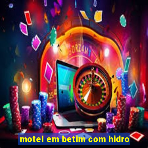 motel em betim com hidro